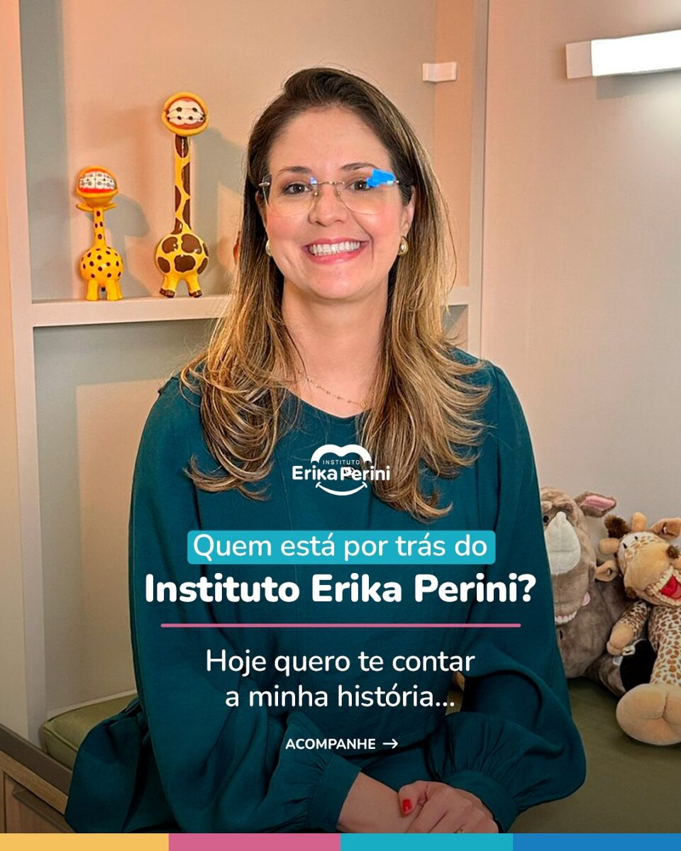 dentits erika perini infantil